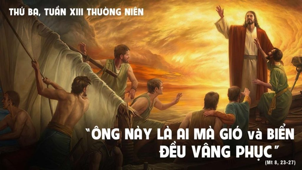“Thưa Ngài, xin cứu chúng con, chúng con chết mất!”.  Đức Giê-su nói: “Sao nhát thế, hỡi những người kém lòng tin!”. Rồi Người trỗi dậy, ngăm đe gió và biển: biển liền lặng như tờ....