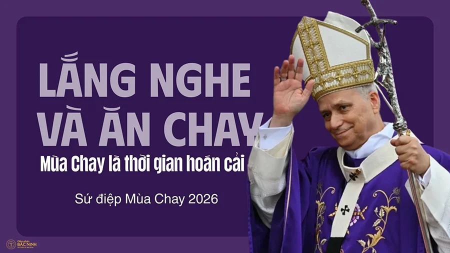 Mùa Chay là thời gian mà Giáo hội, với sự ân cần đầy từ mẫu, mời gọi chúng ta đặt mầu nhiệm Thiên Chúa vào lại tâm điểm của đời sống mình, để đức tin của chúng ta tìm lại được sức bật và ....