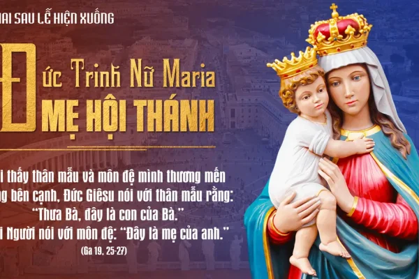 ĐỨC TRINH NỮ MARIA - Mẹ Giáo hội