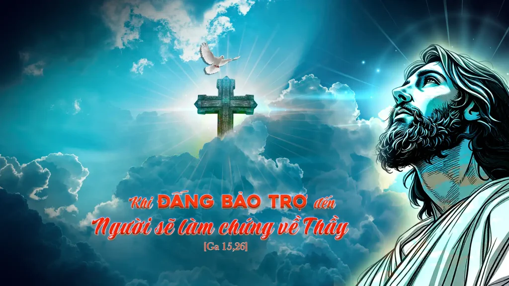“Khi Đấng Bảo Trợ đến, Đấng mà Thầy sẽ sai đến với anh em từ nơi Chúa Cha, Người là Thần Khí sự thật phát xuất từ Chúa Cha, Người sẽ làm chứng về Thầy. ...