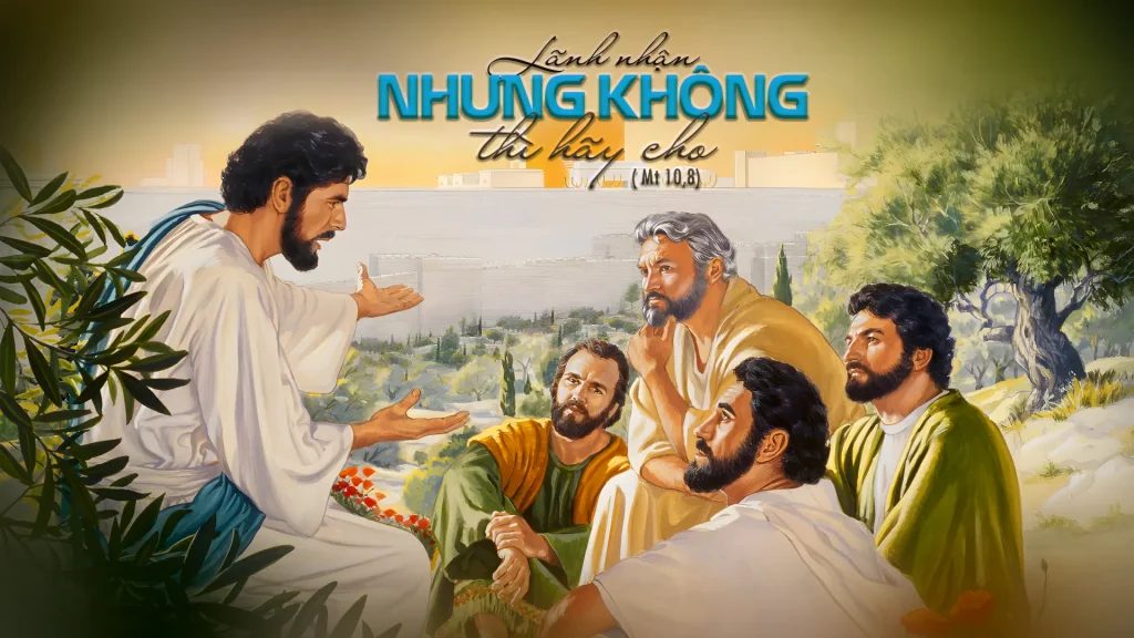 Anh em đã được cho không, thì cũng phải cho không như vậy. ...