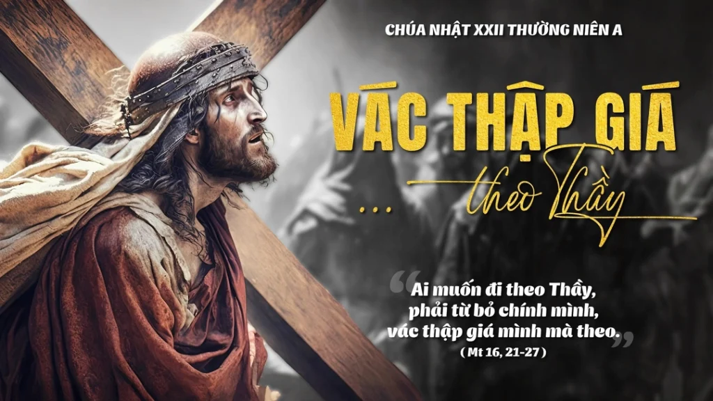 Đức Giê-su nói với các môn đệ: “Ai muốn theo Thầy, phải từ bỏ chính mình, vác thập giá mình mà theo. Quả vậy, ai muốn cứu mạng sống mình, thì sẽ mất; còn ai liều mất mạng sống mình vì Thầy...