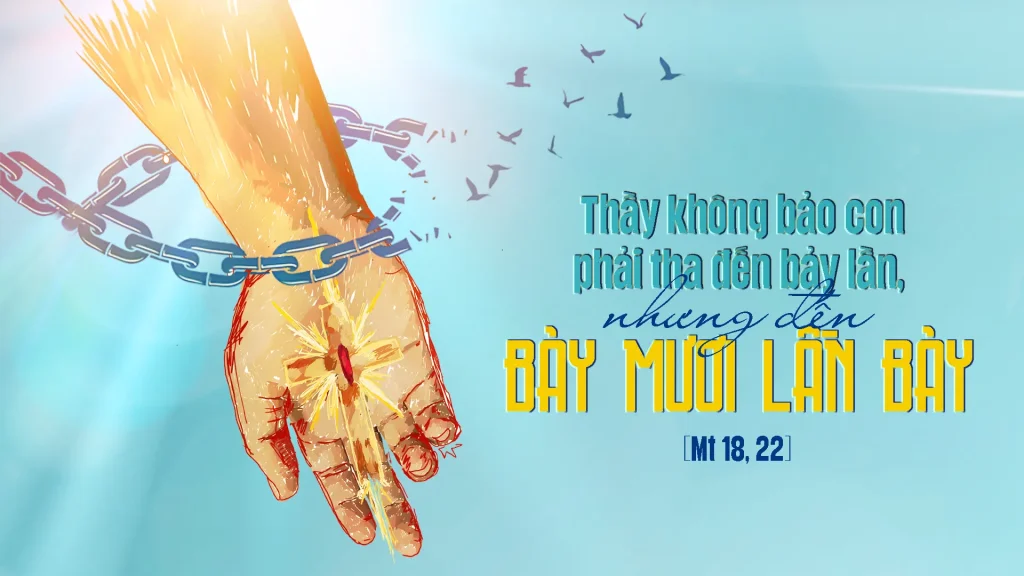 “Lạy Thầy, khi anh em xúc phạm đến con, con phải tha thứ cho họ mấy lần? Có phải đến bảy lần không?” Chúa Giêsu đáp: “Thầy không bảo con phải tha đến bảy lần, nhưng đến bảy mươi lần bảy....