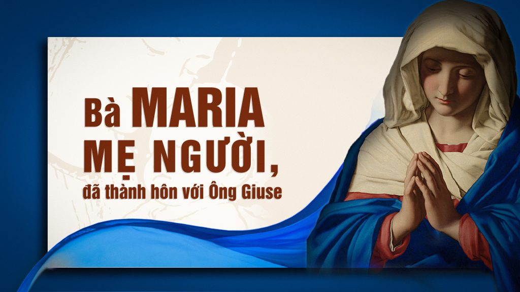  Sau đây là gốc tích Đức Giê-su Ki-tô: bà Ma-ri-a, mẹ Người, đã thành hôn với ông Giu-se. Nhưng trước khi hai ông bà về chung sống, bà đã có thai do quyền năng Chúa Thánh Thần...