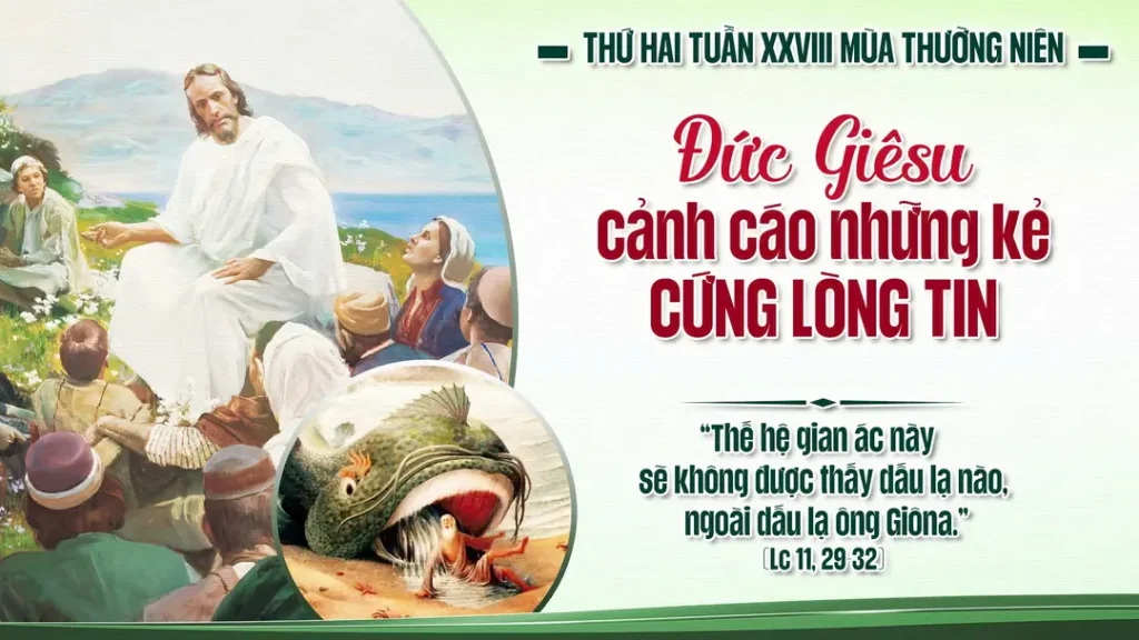 Đức Giê-su bắt đầu nói: “Thế hệ này là một thế hệ gian ác; chúng xin dấu lạ. Nhưng chúng sẽ không được thấy dấu lạ nào, ngoài dấu lạ ông Giô-na....