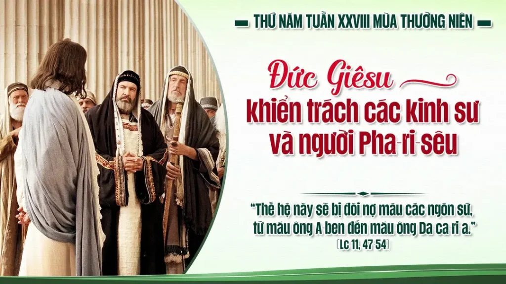 ..thế hệ này sẽ bị đòi nợ máu tất cả các ngôn sứ đã đổ ra từ tạo thiên lập địa, từ máu ông Aben đến máu ông Dacaria, người đã bị giết giữa bàn thờ và thánh điện”....